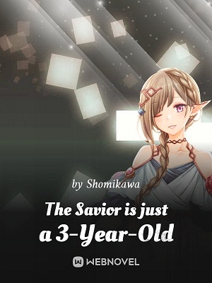 The Savior is just a 3-Year-Old