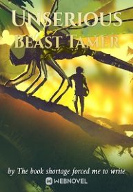 Unserious Beast Tamer
